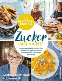 Produktbild: Zucker is(s) nicht! - die Festtagsedition