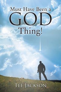 Produktbild: Must Have Been a God Thing!