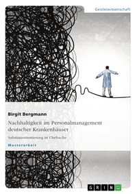 Produktbild: Nachhaltigkeit im Personalmanagement deutscher Krankenh&auml;user