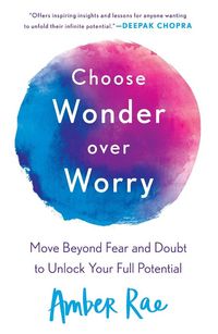 Produktbild: Choose Wonder Over Worry