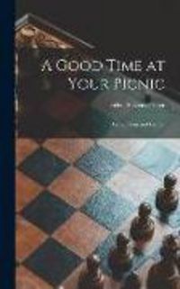 Produktbild: A Good Time at Your Picnic; Picnic Plans and Games