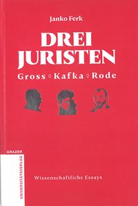 Produktbild: Drei Juristen - Gross - Kafka - Rode