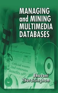 Produktbild: Managing and Mining Multimedia Databases