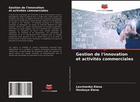 Produktbild: Gestion de l'innovation et activit&eacute;s commerciales