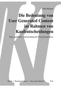 Produktbild: Reuter, J: Bedeutung von User Generated Content