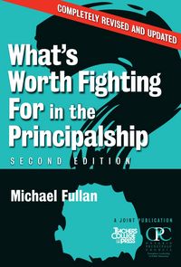 Produktbild: What's Worth Fighting for in the Principalship?