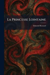 Produktbild: La Princesse Lointaine