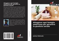 Produktbild: Alloggiare ogni famiglia americana per garantire la giustizia sociale