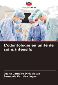 Produktbild: L'odontologie en unit&eacute; de soins intensifs