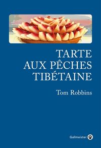 Produktbild: Tarte aux p&ecirc;ches tib&eacute;taine