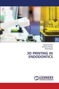 Produktbild: 3d Printing in Endodontics