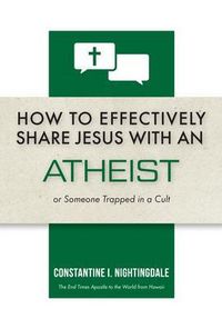 Produktbild: How to Effectively Share Jesus with an Atheist