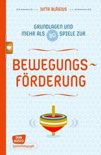 Produktbild: Bewegungsf&ouml;rderung - Grundlagen und mehr als 80 Spiele - eBook
