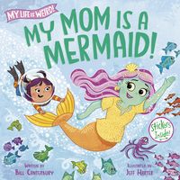 Produktbild: My Mom Is a Mermaid!
