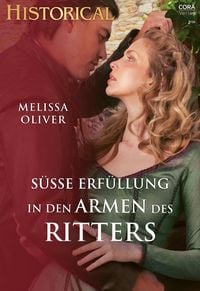 Produktbild: S&uuml;&szlig;e Erf&uuml;llung in den Armen des Ritters
