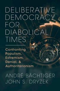 Produktbild: Deliberative Democracy for Diabolical Times