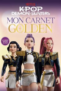 Produktbild: Kpop demon hunters : mon carnet golden