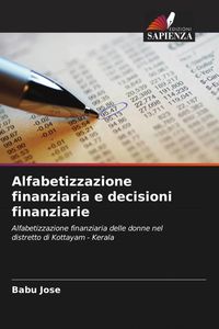 Produktbild: Alfabetizzazione finanziaria e decisioni finanziarie