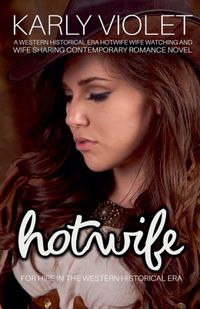 Produktbild: Hotwife For Hire In The Western Historical Era