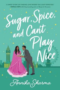 Produktbild: Sugar, Spice, and Can't Play Nice