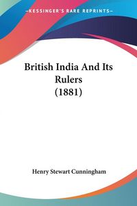 Produktbild: British India And Its Rulers (1881)