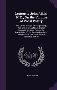 Produktbild: Letters to John Aikin, M. D., On His Volume of Vocal Poetry
