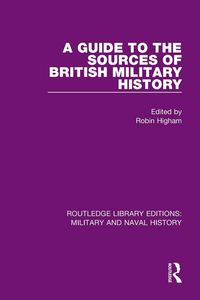 Produktbild: A Guide to the Sources of British Military History