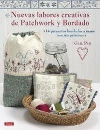 Produktbild: Nuevas labores creativas de patchwork y bordado : 14 proyectos bordados a mano con sus patrones