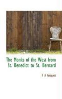 Produktbild: The Monks of the West from St. Benedict to St. Bernard