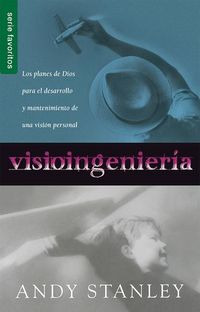 Bild vom Artikel Visiongeniería - Serie Favoritos vom Autor Andy Stanley