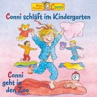 Produktbild: Conni schl&auml;ft im Kindergarten / Conni geht in den Zoo