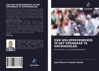 Produktbild: Zijn Welsprekendheid in Het Openbaar Te Ontwikkelen