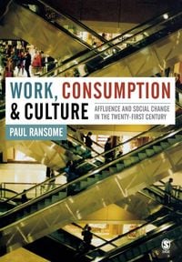 Produktbild: Work, Consumption and Culture