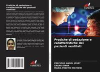 Produktbild: Pratiche di sedazione e caratteristiche dei pazienti ventilati