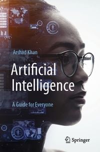 Produktbild: Artificial Intelligence: A Guide for Everyone