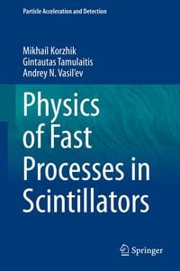 Produktbild: Physics of Fast Processes in Scintillators
