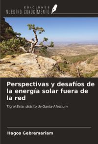 Produktbild: Perspectivas y desaf&iacute;os de la energ&iacute;a solar fuera de la red