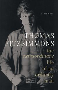 Produktbild: Thomas Fitzsimmons - The Extraordinary Life of an Ordinary Man