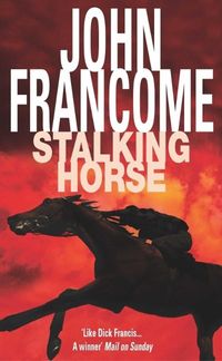 Bild vom Artikel Stalking Horse vom Autor John Francome