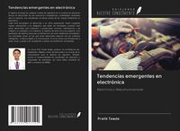 Produktbild: Tendencias emergentes en electr&oacute;nica
