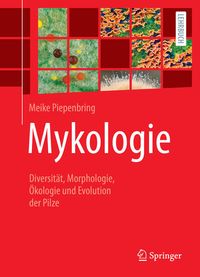 Bild vom Artikel Mykologie vom Autor Meike Piepenbring