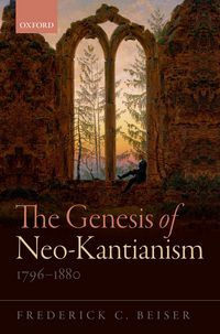 Produktbild: The Genesis of Neo-Kantianism, 1796-1880