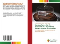 Produktbild: Aproveitamento de garrafas PET e pr&aacute;ticas para o ensino de ci&ecirc;ncias