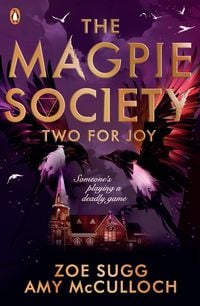Bild vom Artikel The Magpie Society 02: Two for Joy vom Autor Zoe Sugg