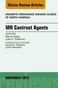 Produktbild: MR Contrast Agents, An Issue of Magnetic Resonance Imaging Clinics