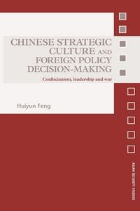 Produktbild: Chinese Strategic Culture and Foreign Policy Decision-Making