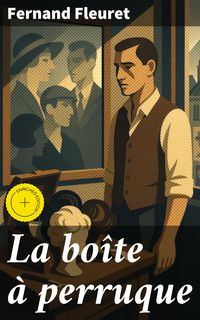 Produktbild: La bo&icirc;te &agrave; perruque