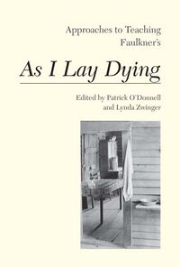 Produktbild: Approaches to Teaching Faulkner's as I Lay Dying