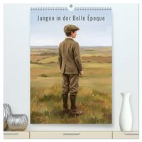 Produktbild: Jungen in der Belle &Eacute;poque (hochwertiger Premium Wandkalender 2027 DIN A2 hoch), Kunstdruck in Hochglanz