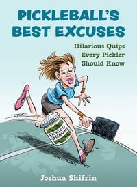 Produktbild: Pickleball's Best Excuses